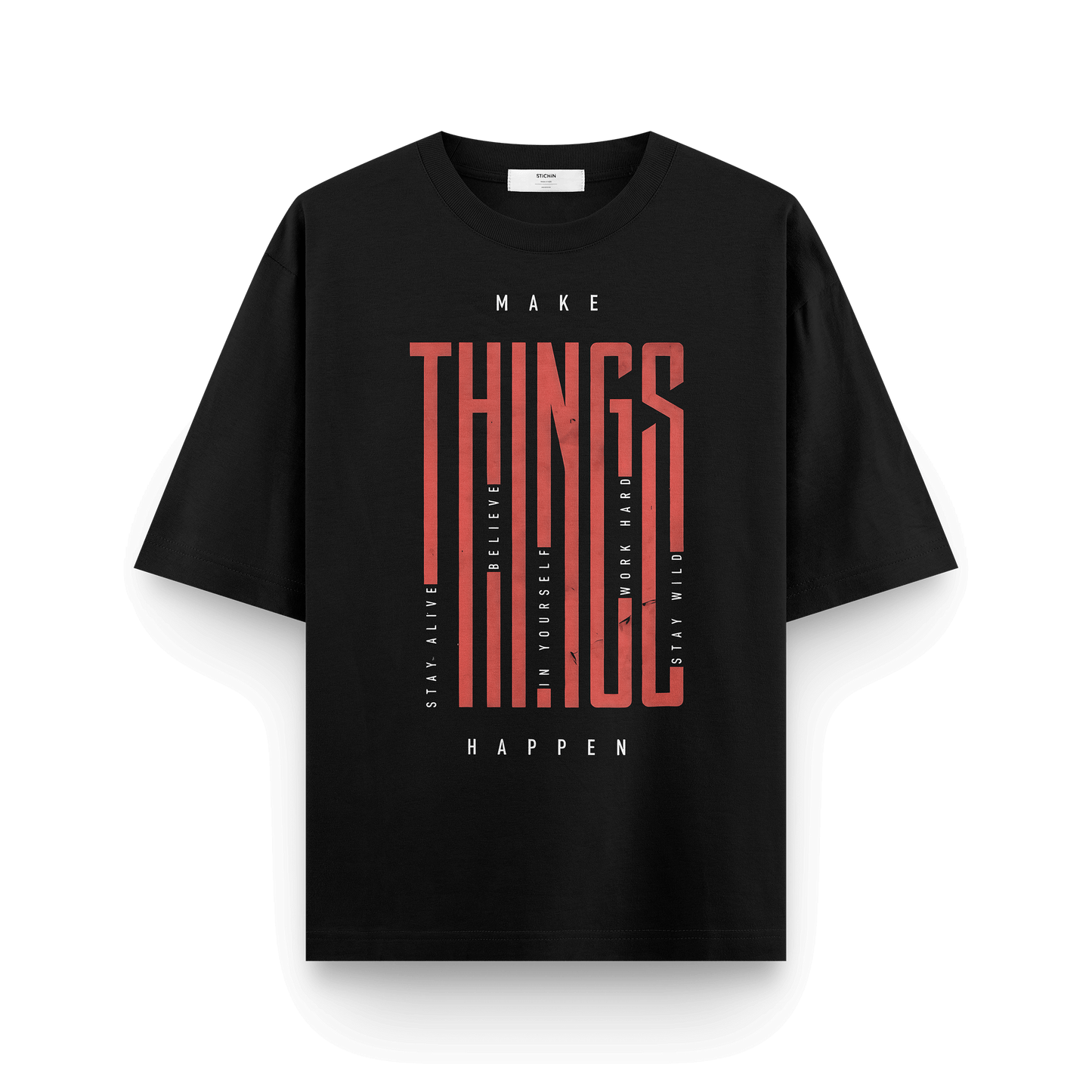 Make Things Happen Oversized T-Shirt
