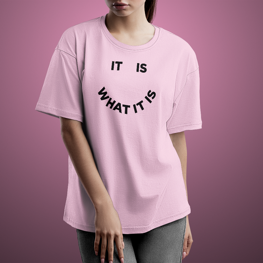 It Is What It Is Oversized T-Shirt Minimal Typography Streetwear India