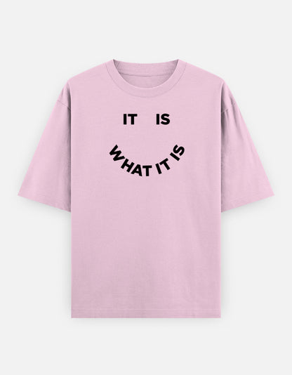 It Is What It Is Oversized T-Shirt Minimal Typography Streetwear India pink