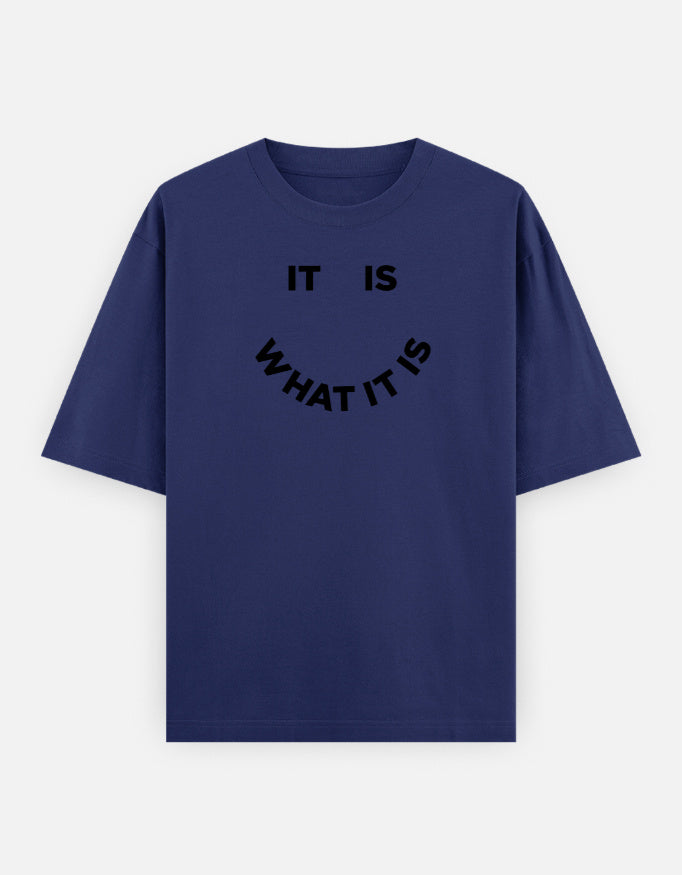 It Is What It Is Oversized T-Shirt Minimal Typography Streetwear India RoyalBlue Stichin